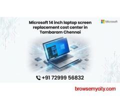 Microsoft 14 inch laptop screen replacement cost center in Tambaram Chennai