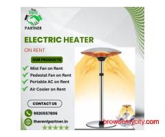 Electrical Heater on Rent in Mumbai - Best Price
