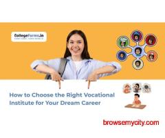 How to Choose the Right Vocational Institute