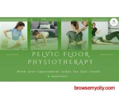 Pelvic Floor Physiotherapy in Dwarka Delhi | Non-Surgical Care