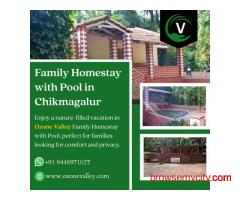 Family Homestay with Pool in chikmagalur