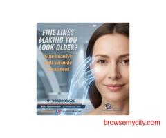 Fine Lines Making You Look Older? Non-Invasive Anti-Wrinkle Treatment