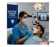 Root Canal Treatment in Noida | Pain-Free RCT by Expert Dentist