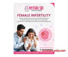 Why Female Infertility Happens & How Modern Treatments Help?