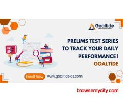 Prelims Test Series to Track Your Daily Performance | Goaltide