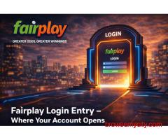 Fairplay Login Entry – Where Your Account Opens