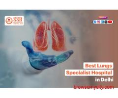 Best Lungs Hospital in Delhi