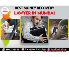 Best Law In Mumbai | Lead Law in India | Best Money Recovery Lawyer in Mumbai