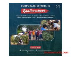 Corporate Offsite - Corporate Team Outing in Ranthmanbore