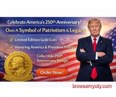 Trump 250th Anniversary Golden Badge® Limited Edition