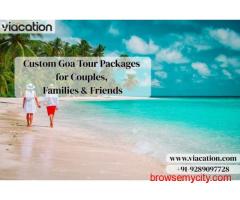 Custom Goa Tour Packages for Couples, Families & Friends