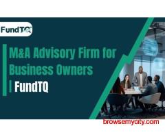 M&A Advisory Firm for Business Owners | FundTQ