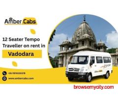12 Seater Tempo Traveller on Rent in Vadodara – Comfortable & Affordable Travel