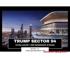 Trump Sector 94 Noida - A Legacy Address in the Making