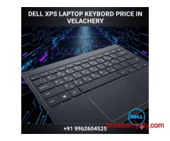 Dell XPS laptop keyboard price in Velachery