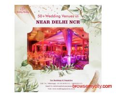 Wedding Venues in Delhi NCR for Elegant Celebrations