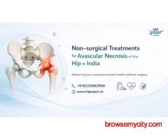 Non-Surgical Treatments for Avascular Necrosis of the Hip in India – Hip Xpert