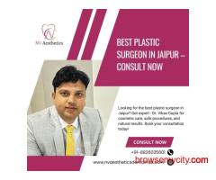 Best Plastic Surgeon in Jaipur- Consult Now
