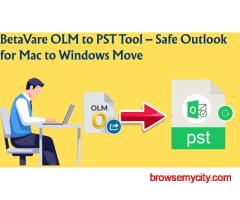 BetaVare OLM to PST Tool – Safe Outlook for Mac to Windows Move