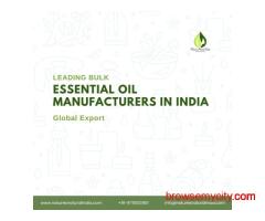 Leading Bulk Essential Oil Manufacturers in India for Global Export