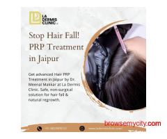 Stop Hair Fall! PRP Treatment in Jaipur