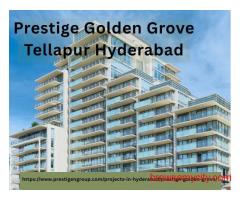 Prestige Golden Grove Hyderabad | Luxury Residences