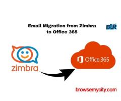 Best Method for Secure Zimbra to Office 365 Migration