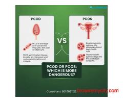 pcod or pcos which is more dangerous ?