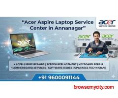 Acer Aspire Laptop Service Center in Annanagar