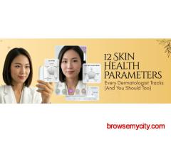 12 Skin Health Parameters Every Dermatologist Tracks (And You Should Too with Oreal AI)