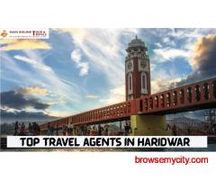 Looking for the Top 10 Travel Agents in Haridwar for Easy Travel?