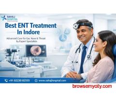 Best ENT Treatment In Indore - Sahaj Hospital