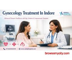 Gynecology Treatment In Indore - Sahaj Hospital