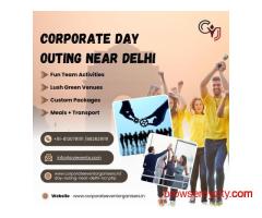 Corporate Day Outing Near Delhi for Engaging Team Experiences