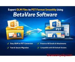 Export OLM Files to PST Format Smoothly Using BetaVare Software