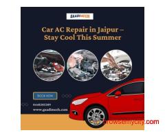 Car AC Repair in Jaipur – Stay Cool This Summer