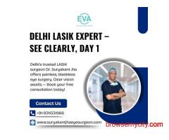 Delhi LASIK Expert – See Clearly, Day 1