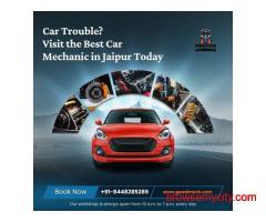 Car Trouble? Visit the Best Car Mechanic in Jaipur Today