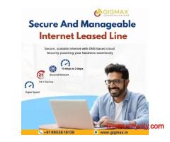 Internet Leased Line in Gurgaon - Gigmax | Dedicated Business Internet