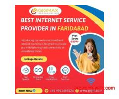 Best Internet Service Provider in Faridabad – Gigmax High-Speed Broadband