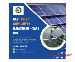 Best Solar Company in Rajasthan – Save Big