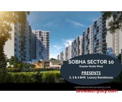 Sobha Sector 10 Greater Noida - Experience The Joy Of Living