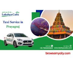 Best Taxi Service in Prayagraj | 24/7 Cab Booking by Lakshya Cabs