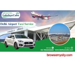 Delhi Airport Taxi Service – 24/7 airport taxi service in Delhi
