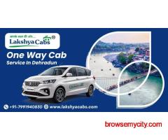 One Way Cab Service in Dehradun – Cheapest Outstation Cab Deals