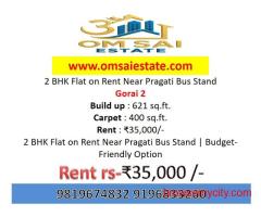 2 BHK Flat on Rent Near Pragati Bus Stand | Budget-Friendly Option