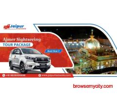 Ajmer Sightseeing Tour Package