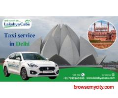 Taxi Service in Delhi | Cab Booking in Delhi - Lakshya cabs
