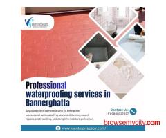 Professional waterproofing services in Bannerghatta