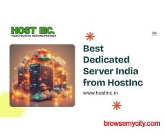Best Dedicated Server India from HostInc